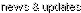 news and updates